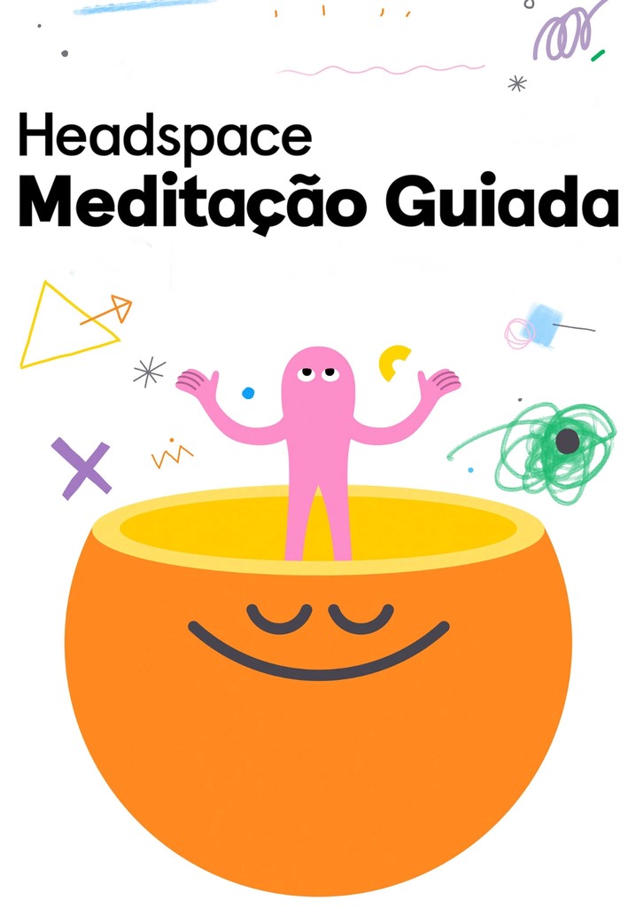 Assistir Headspace Guide to Meditation séries online